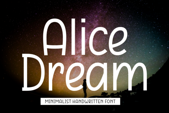 Alice Dream Font: A Handwritten Typeface That Builds Trust
