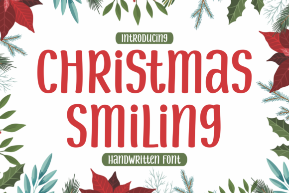 Christmas Smiling: A Handwritten Font That Feels Like Holiday Magic