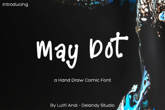 May Dot: A Font That Speaks to Your Brand