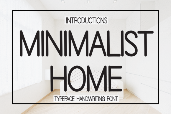 Minimalist Home Review