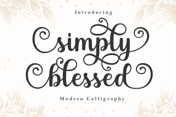 Simply Blessed: A Premium Script Font for Scroll-Stopping Brand Content