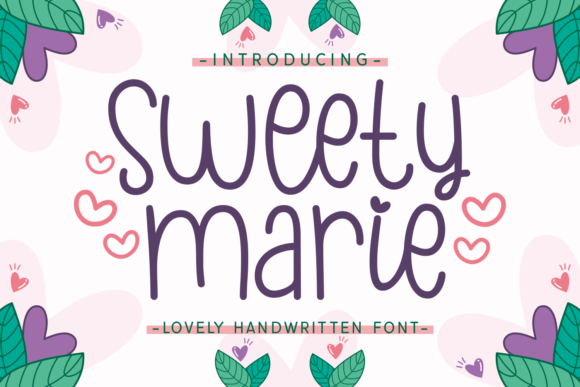 Sweety Marie Font Review