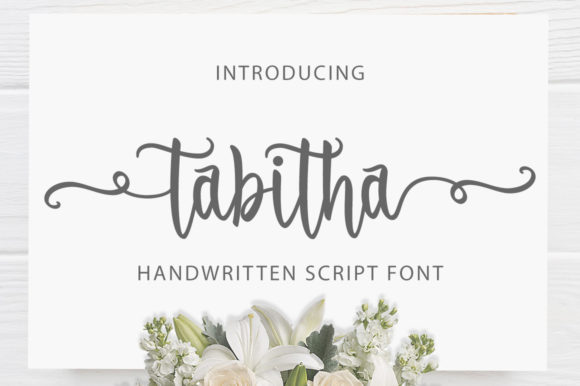 Tabitha: A Beautiful Font for Your Business